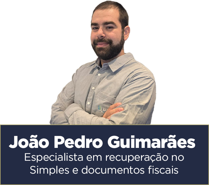 João Pedro Guimarães — Especialista em recuperação no Simples e documentos fiscais